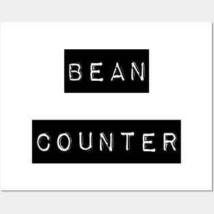 Accountant Bean Counter Posters and Art